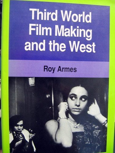 Beispielbild fr Third World Film Making and the West zum Verkauf von Better World Books