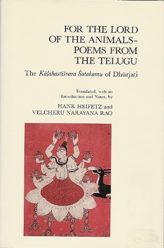 For the Lord of the Animals-Poems from the Telugu