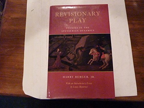 9780520056831: Revisionary Play: Studies in the Spenserian Dynamics