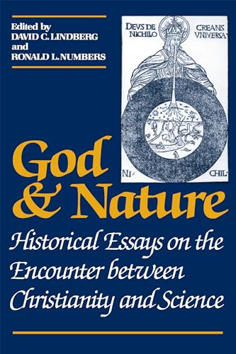 Imagen de archivo de God and Nature: Historical Essays on the Encounter between Christianity and Science a la venta por Goodwill