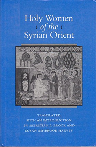 9780520057050: Holy Women of the Syrian Orient: 13