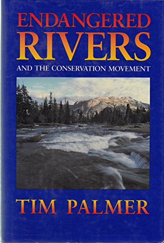 Imagen de archivo de Endangered Rivers and the Conservation Movement a la venta por Court Street Books/TVP Properties, Inc.