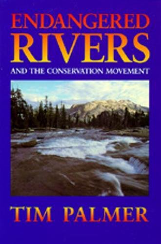 9780520057159: Endangered Rivers & Conservation Movement
