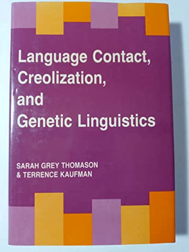 Stock image for Language Contact, Creolizatiion, and Genetic Linguistics for sale by N. Fagin Books