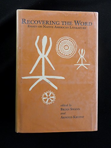 Imagen de archivo de Recovering the Word: Essays on Native American Literature a la venta por BASEMENT BOOKS