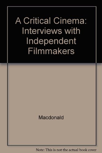 Beispielbild fr A Critical Cinema: Interviews with Independent Filmmakers zum Verkauf von Midtown Scholar Bookstore