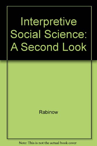 Stock image for Interpretive Social Science: A Second Look (Comparative Studies of Health Systems and Medical Care) for sale by Phatpocket Limited