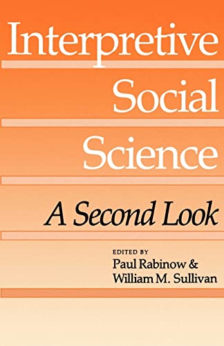 Imagen de archivo de Interpretive Social Science : A Second Look a la venta por Better World Books