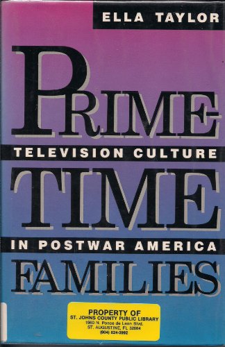 9780520058675: Prime-Time Families: Television Culture in Post-War America