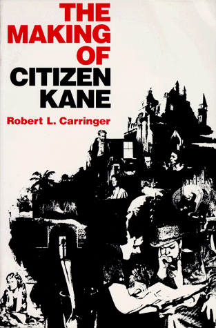 9780520058767: The Making of "Citizen Kane"