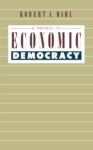 Imagen de archivo de A Preface to Economic Democracy (Volume 28) (Quantum Books) a la venta por Books From California