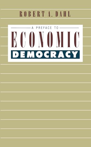 9780520058774: A Preface to Economic Democracy (Quantum Books)