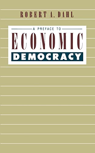 Stock image for A Preface to Economic Democracy (Volume 28) (Quantum Books) for sale by Books From California