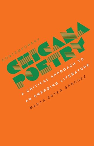 Beispielbild fr Contemporary Chicana Poetry: A Critical Approach to an Emerging Literature zum Verkauf von Sainsbury's Books Pty. Ltd.