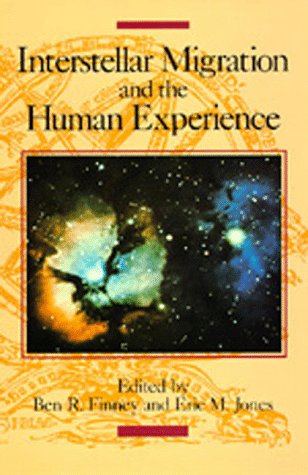 9780520058989: Interstellar Migration and the Human Experience