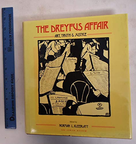 Beispielbild fr The Dreyfus Affair: Art, Truth, and Justice zum Verkauf von Argosy Book Store, ABAA, ILAB