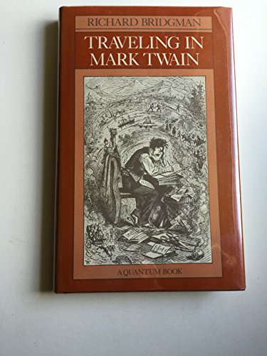 Traveling in Mark Twain (A Quantum Book)
