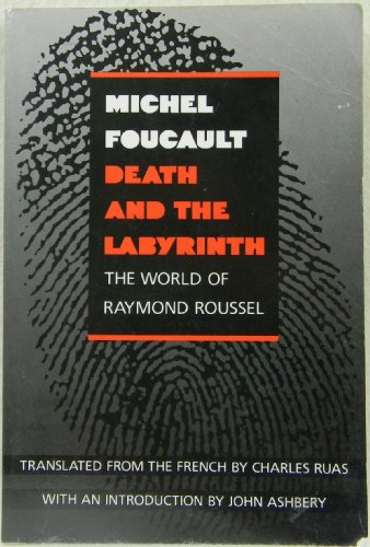 9780520059900: Death and the Labyrinth: The World of Raymond Roussel (English and French Edition)