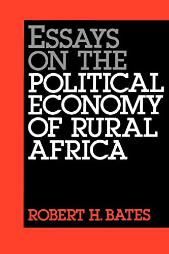 Beispielbild fr Essays on the Political Economy of Rural Africa zum Verkauf von Better World Books