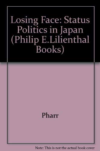 Imagen de archivo de Losing Face : Status Politics in Japan a la venta por JPH Books