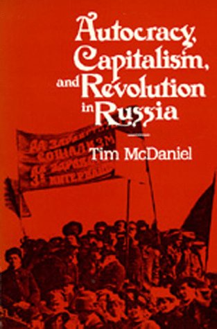 Imagen de archivo de Autocracy, Capitalism and Revolution in Russia a la venta por Open Books