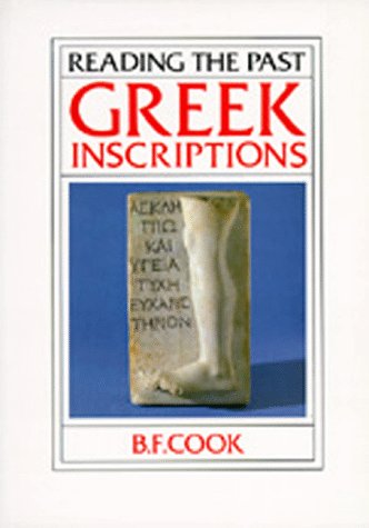 Stock image for Greek Inscriptions (Reading the Past) for sale by Open Books
