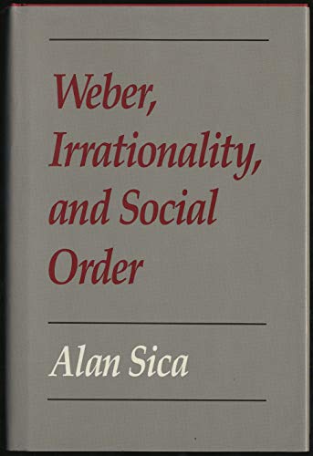 9780520061491: Weber, Irrationality, and Social Order