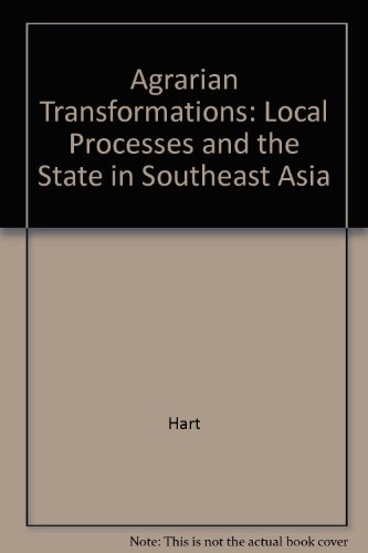 Beispielbild fr Agrarian Transformations Local Processes and the State in Southeast Asia zum Verkauf von COLLINS BOOKS