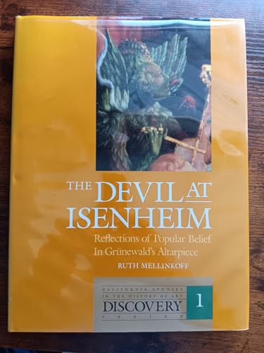 Stock image for The Devil at Isenheim: Reflections of Popular Belief in Grnewald's Altarpiece (The Discovery Series) for sale by Arundel Books