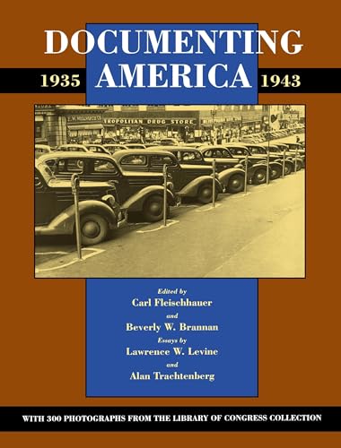 Beispielbild fr Documenting America, 1935-1943 zum Verkauf von ThriftBooks-Atlanta