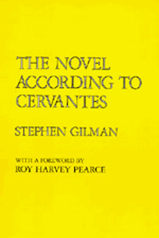 9780520062313: The Novel According to Cervantes