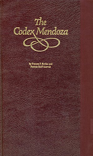 9780520062344: The Codex Mendoza