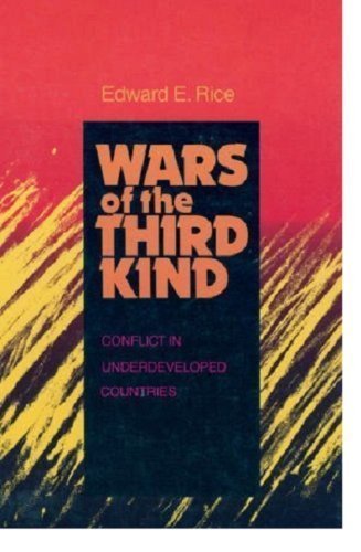 9780520062368: Rice: Wars of the Third Kind (Cloth): Conflict in Underdeveloped Countries