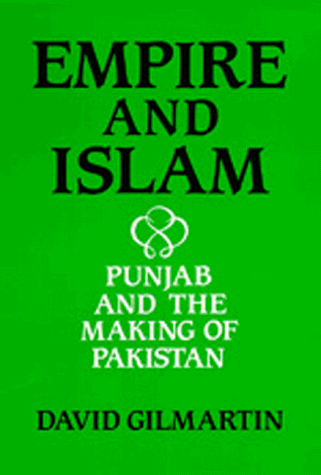 Stock image for Empire and Islam : Punjab and the Making of Pakistan for sale by Better World Books