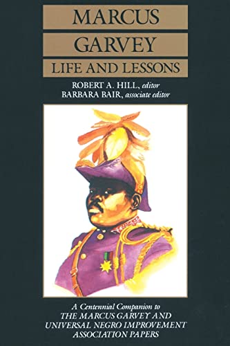 9780520062658: Marcus Garvey Life and Lessons: A Centennial Companion to the Marcus Garvey and Universal Negro Improvement Association Papers