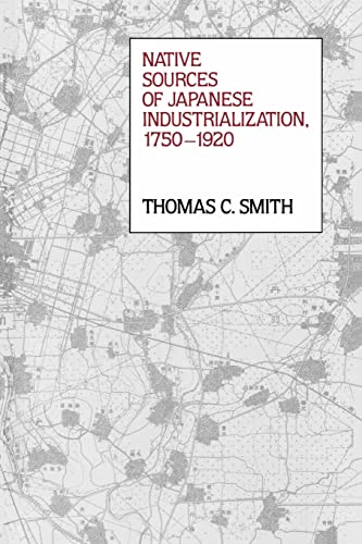 Beispielbild fr Native Sources of Japanese Industrialization, 1750-1920 zum Verkauf von Better World Books