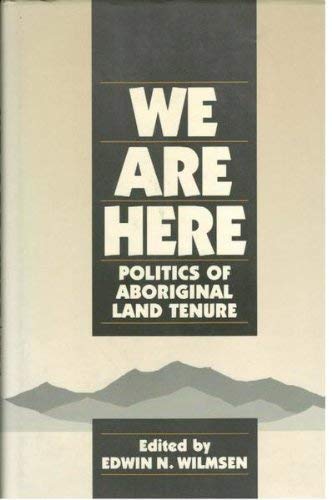 Beispielbild fr We Are Here : Politics of Aboriginal Land Tenure zum Verkauf von Better World Books