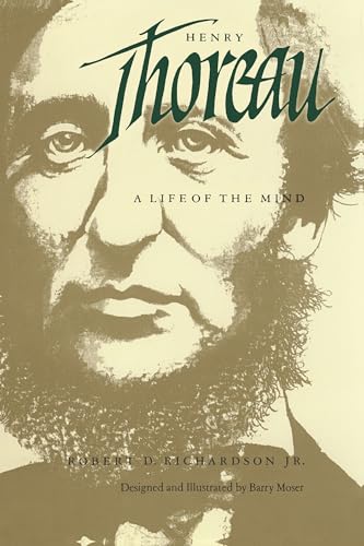 Henry Thoreau: A Life of the Mind (9780520063464) by Richardson Jr., Robert D.; Moser, Barry