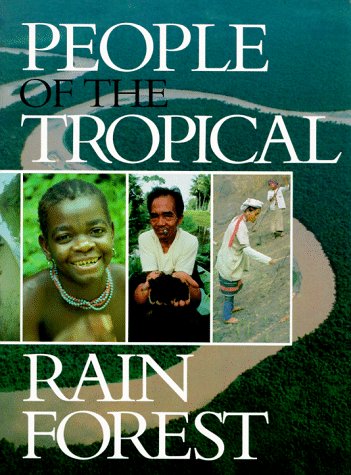 Stock image for People of the Tropical Rain Forest for sale by SecondSale