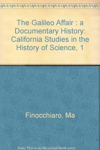 Imagen de archivo de The Galileo Affair: A Documentary History (California Studies in the History of Science) a la venta por Irish Booksellers