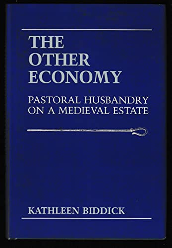 Beispielbild fr The Other Economy: Pastoral Husbandry on a Medieval Estate zum Verkauf von Zubal-Books, Since 1961