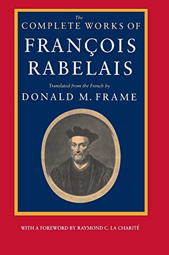 9780520064010: The Complete Works of Francois Rabelais (Centennial Books)
