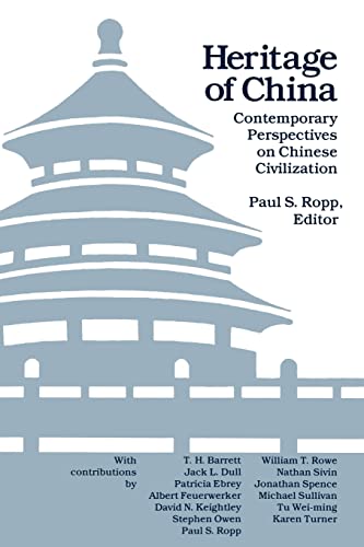 Heritage of China: Contemporary Perspectives on Chinese Civilization