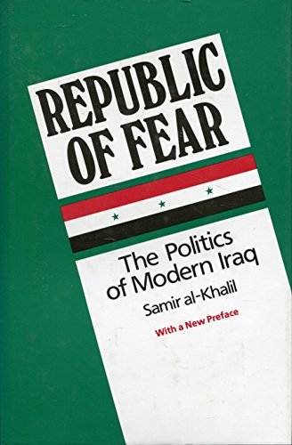 9780520064423: The Republic of Fear: Politics of Modern Iraq