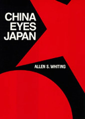 Beispielbild fr China Eyes Japan zum Verkauf von Better World Books