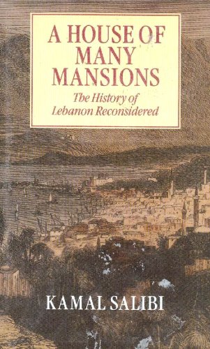 9780520065178: A House of Many Mansions: The History of Lebanon Reconsidered