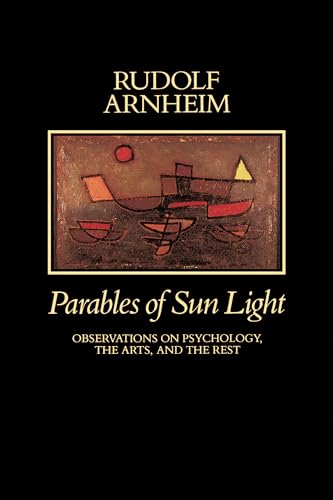 Beispielbild fr Parables of Sun Light: Observations on Psychology, the Arts, and the Rest zum Verkauf von BooksRun