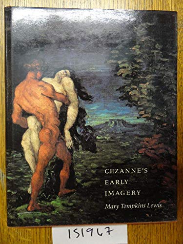 9780520065611: Cezanne's Early Imagery