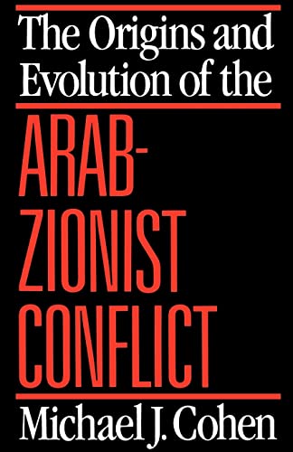 Stock image for The Origins and Evolution of the Arab-Zionist Conflict for sale by Blackwell's