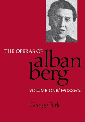 Beispielbild fr The Operas of Alban Berg, Volume I: Wozzeck zum Verkauf von BooksRun